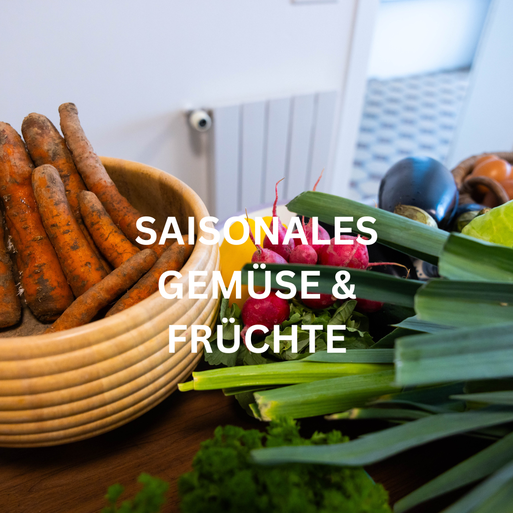 Saisonales Gemüse & Früchte